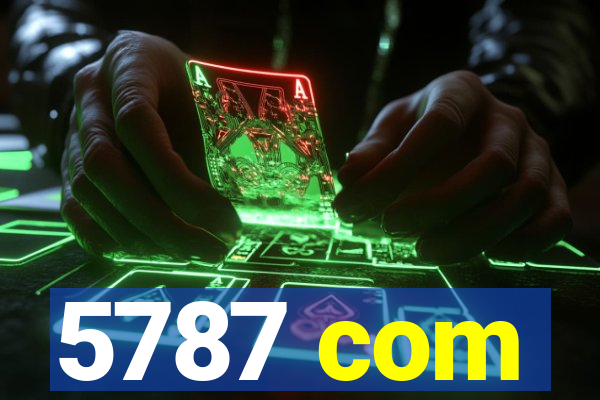 5787 com